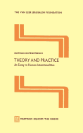 Theory and Practice: An Essay in Human Intentionalities
