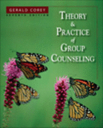 Theory and Practice of Group Counseling - Corey, Gerald