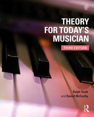 Theory for Today's Musician (Textbook and Workbook Package) - Turek, Ralph, and McCarthy, Daniel