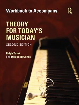 Theory for Today's Musician Workbook (Ebook) - Turek, Ralph, and McCarthy, Daniel