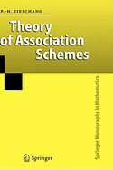 Theory of Association Schemes