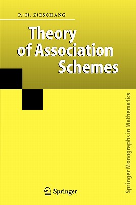 Theory of Association Schemes - Zieschang, Paul-Hermann