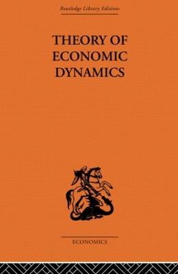 Theory of Economic Dynamics - Kalecki, M.