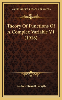 Theory of Functions of a Complex Variable V1 (1918) - Forsyth, Andrew Russell