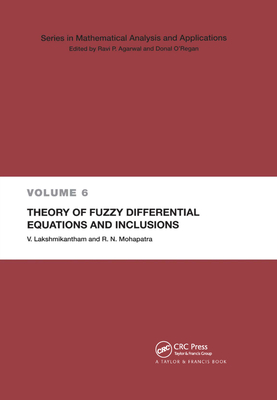 Theory of Fuzzy Differential Equations and Inclusions - Lakshmikantham, V., and Mohapatra, Ram N.