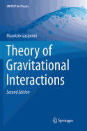 Theory of Gravitational Interactions