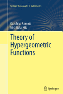 Theory of Hypergeometric Functions