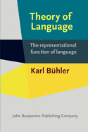 Theory of Language: The representational function of language