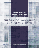 Theory of Machines and Mechanisms: International Fourth Edition