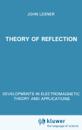 Theory of Reflection of Electromagnetic and Particle Waves