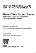 Theory of Static Converter Systems: Mathematical Analysis and Interpretation