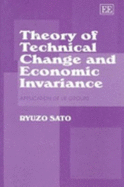 Theory of Technical Change and Economic Invariance: Application of Lie Groups