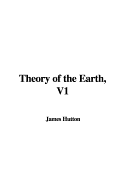 Theory of the Earth, V1