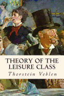 Theory of the Leisure Class