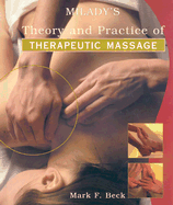 Theory & Practice of Therapeutic Massage (Hardcover)