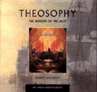 Theosophy: The Wisdom of the Ages