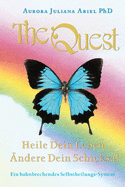 TheQuest: Heile Dein Leben, ?ndere Dein Schicksal