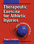 Therapeutic Exercise for Athletic Injuries - Houglum, Peggy A, and Perrin, David H, PhD, Atc, FACSM