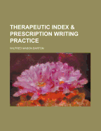 Therapeutic Index & Prescription Writing Practice