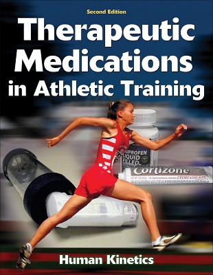 Therapeutic Medications in Athletic Training - Human Kinetics