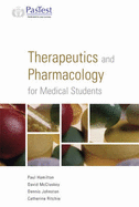 Therapeutics and Pharamcology for Medical Students