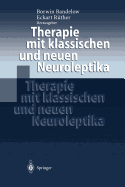 Therapie Mit Klassischen Und Neuen Neuroleptika
