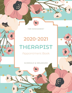 Therapist Appointment Book 2020-2021: 2 Years Therapist Appointment Book - Time Management Schedule Organizer - Daily Weekly Journal - Hourly Appointment 15 Minute Increment Monday to Sunday 8 AM to 9 PM - Agenda Calendar Logbook