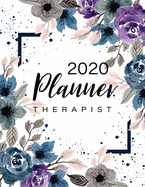 Therapist Planner 2020: Beautiful Floral - 12 Month and Weekly Daily Agenda Calendar Journal Notebook, 52 Week Monday To Sunday 8AM To 9PM Hourly Appointment Book, Monthly Self Care Goals Medical Books