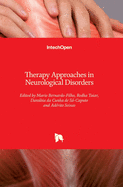 Therapy Approaches in Neurological Disorders