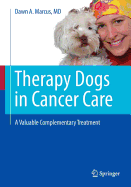 Therapy Dogs in Cancer Care: A Valuable Complementary Treatment