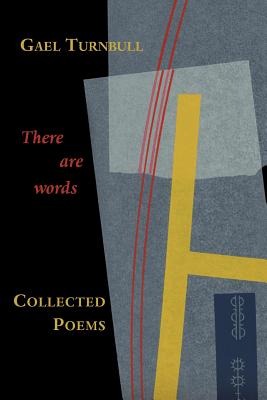 There Are Words: Collected Poems - Turnbull, Gael