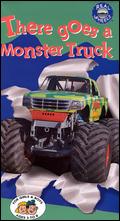 There Goes a Monster Truck - 