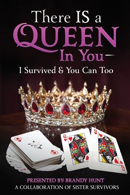 There IS a Queen in You: I Survived & You Can Too - Garrison, Zaria, and Henderson, Nichole, and Hill, Torey