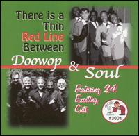 There Is a Thin Red Line Between Doowop & Soul - Various Artists