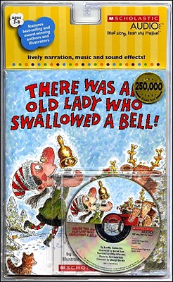 There Was an Old Lady Who Swallowed a Bell! - Colandro, Lucille, and Hinnant, Skip (Narrator)