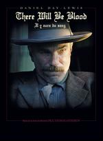 There Will Be Blood - Paul Thomas Anderson