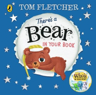 There's a Bear in Your Book: A soothing bedtime story from Tom Fletcher