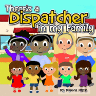 There's a Dispatcher in my Family