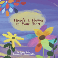 There's a Flower in Your Heart