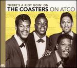 There's a Riot Goin' On: The Coasters on Atco