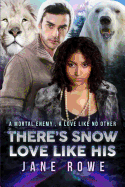 There's Snow Love Like His: A Bwwm Bbw Forbidden Shifter Romance for Adults