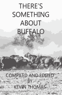 There's Something about Buffalo