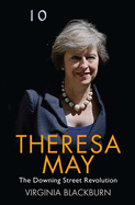 Theresa May: The Downing Street Revolution