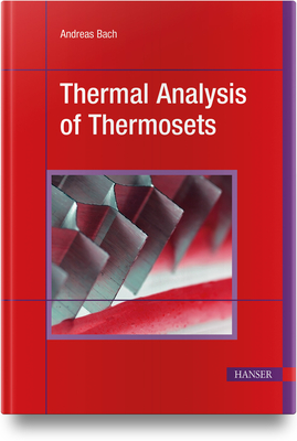 Thermal Analysis of Thermosets - Bach, Andreas