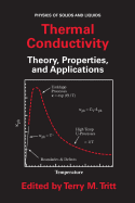Thermal Conductivity: Theory, Properties, and Applications