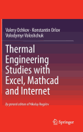 Thermal Engineering Studies with Excel, MathCAD and Internet