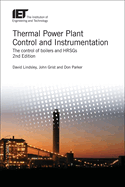 Thermal Power Plant Control and Instrumentation: The control of boilers and HRSGs