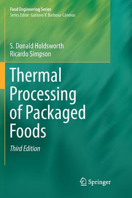 Thermal Processing of Packaged Foods - Holdsworth, S Donald, and Simpson, Ricardo