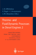 Thermo- And Fluid Dynamic Processes in Diesel Engines 2: Selected Papers from the Thiesel 2002 Conference, Valencia, Spain, 11-13 September 2002 *