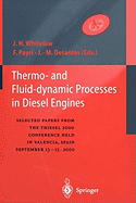 Thermo-And Fluid-Dynamic Processes in Diesel Engines: Selected Papers from the Thiesel 2000 Conference Held in Valencia, Spain, September 13-15, 2000